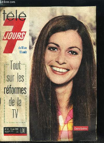 Tl 7 jours n 433 - Giani Esposito se bat pour un fantome, Canadienne, Francine Racette dbut a la TV franaise dans une pice polonaise, Une bande dessine signe Jean Yanne, Vacances sous marines pour Claude Winter, Les vrais contrebandiers ont failli