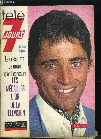 Tl 7 jours n 454 - Danile Evenou : Moi aussi, je chante, Chazot a donn le vertige a B.B., Rocca et Grello travaillent du chapeau, Peintre sur soie et soubrette TV, Roger Bourdin donne le 