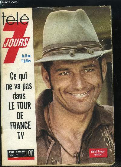 Tl 7 jours n 533 - Pour Martine Kelly, le plus beau tango du monde, Adamo soigne sa ligne, Jean Louis le galapiat, magicien du jeudi, Le triomphe hippy des Frres Jacques, En dix sept hans, Haussmann a chang le visage de Paris, Jean Claude Darnal aime