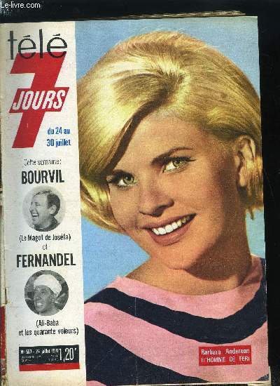 Tl 7 jours n 587 - Mlina Mercouri chante aussi avec son visage, En animant Paris-Vacances, Daniel Hamelin se jette a l'eau, Catherine Rouvel aprs Clochemerle, l'Education sentimentale, Alphonse Daudet a fait souffrir Ren Dary, Gaboriau commena