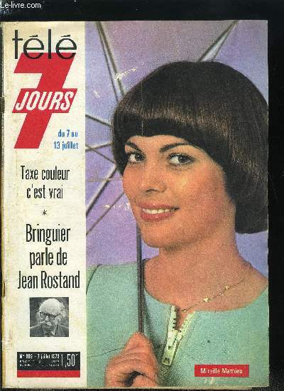 Tl 7 jours n 689 - France, cow-girl, Molire au trapze, Ils ont retrouv la maison de Genetrix, Baquet and Co, Le Pain Noir va les sparer, Alice Sapritch : je cherche un Fellini, Pour Emile Aillaud,l'architecte doit tre un dmolisseur d'ides reues