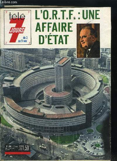 Tl 7 jours n 706 - La TV ressuscite la fabuleuse histoire du bohmien Poquelin, Ren Roussel : deux poings, c'est tout, Michel Auclair : Les femmes d'abord, Ils vont prendre la TV a l'abordage, Le rve de Marcel Pagnol : donner son nom a une quation