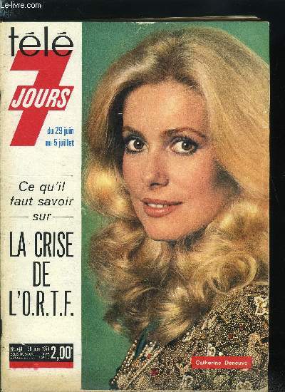 Tl 7 jours n 740 - La glace et le feu : une double pope TV signe Cousteau et Tazieff, Juin 40 : les allemands prsentent les armes aux Cadets de Saumur, Stroheim devint l'homme qu'il avait cr, Le serrurier de Louis XVI accusa le roi d'avoir voulu