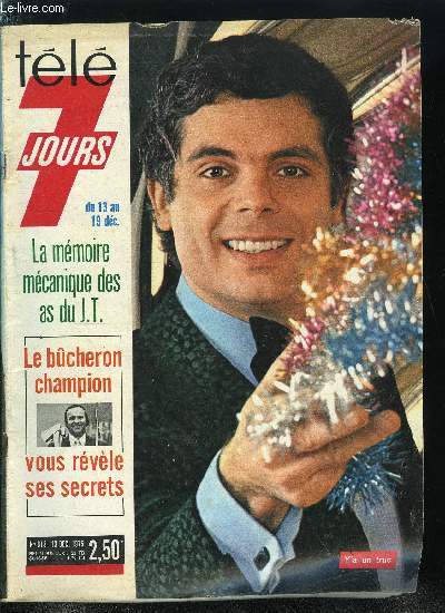 Tl 7 jours n 813 - Les journalistes TV ont une mmoire infaillible : voici pourquoi, Ce jeu de miroir leur permet de lire les nouvelles dans vos yeux, Les amoureux de San Francisco, A 78 ans, Jean Sarment a des pices plein ses tiroirs