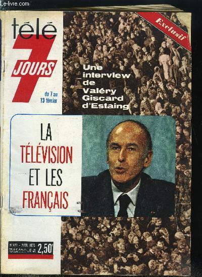 Tl 7 jours n 821 - Les dernires stars de Frdric Rossif, Annie Cordy : quelle coffre, L'ange gardien de Saint Preux, Skrela et Rivers, les frres jumeaux de Toulouse vedettes de France Irlande, Pour protger son maitre un chien loup peut se faire
