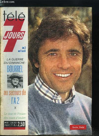 Tl 7 jours n 829 - Pour Jsus la plus prestigueuse affiche du monde, la tlvision prend la relve de Hollywood, Marivaux, selon Voltaire, pesait des oeufs de mouche dans une toile d'araigne, En Angleterre, un nouveau role pour Jean Claude Bouillon