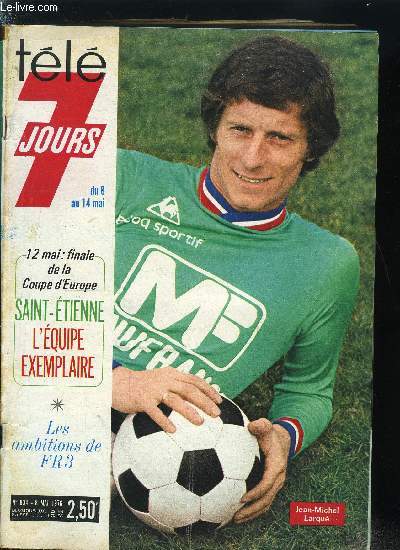 Tl 7 jours n 834 - Nicolas Peyrac : tous les bonheurs a la fois, La pche garde de Rene Faure, Un kibboutz de musiciens en Touraine, Maurice Garrel : peu d'hommes sont aussi heureux que les comdiens, Aprs avoir pous Mireille Darc, Trintignant