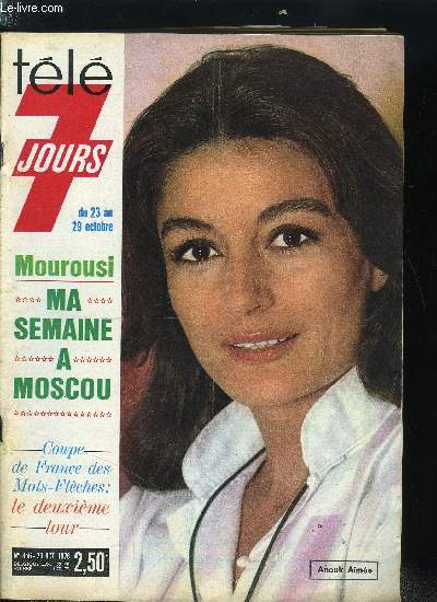 Tl 7 jours n 856 - Danile et Vronique au dbott, Les entractes du commissaire Moulin, Le plus joli bis de Natalie Wood, En exaltant le sentiment national italien, Nabucco fit la gloire de Verdi, La vraie hrone d'Un homme et une femme resta
