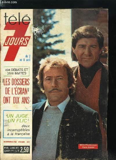 Tl 7 jours n 879 - Le chalet a musique de Petula Clark, Ecrit en vingt deux jours, Csar Birotteau est le meilleur guide des faillites, La petite guerre du dimanche : C'est pas srieux talonne La Lorgnette, Le vritable hros du 18-Brumaire : Lucien