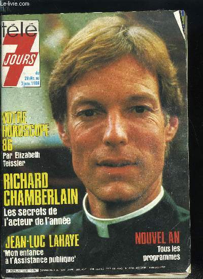 Tl 7 jours n 1335 - Jean Luc Lahaye : J'tais le matricule 65 TRP 515 de l'assistance publique, Christine Delaroche : Elise et Jrmie sont des enfants merveilleux, Richard Chamberlain : mes quatre vrits, Linda de Suza : Franoise Dorin et Jean