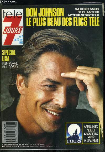 Tl 7 jours n 1536 - Les fous rires de La Camra Cache, Don Johnson : une petite fille a chang ma vie, Jeane Manson : notre deuxime hymne a la vie, Claude Brasseur : le bonheur a Chantoiseauj, Rions avec Coluche et Fernand Raynaud, M. Cinma