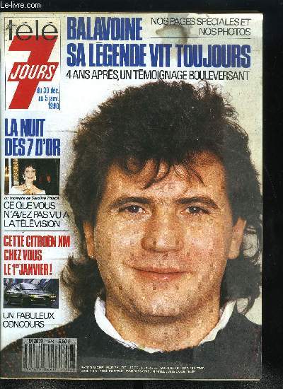 Tl 7 jours n 1544 - Jeanne Bourin : ma dfense des femmes, Vronique Sanson, le rve de Prague, Balavoine, sa lgende vit toujours, C'tait un peu comme notre frre