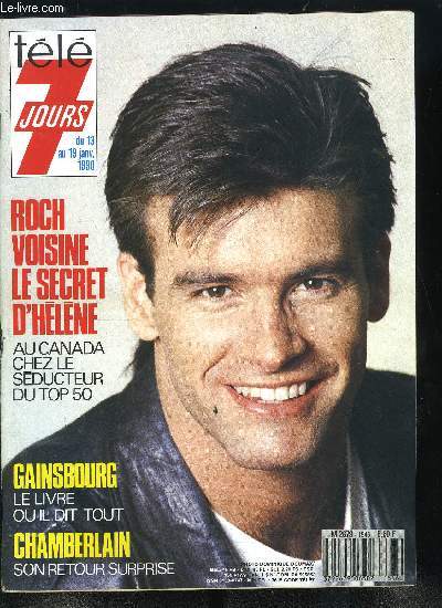 Tl 7 jours n 1546 - Roch Voisine : je cherche toujours ma belle Hlne, Miss France 90 : ma vie commence a 20 ans, Greg Lemond : je peux enfin profiter de mes enfants