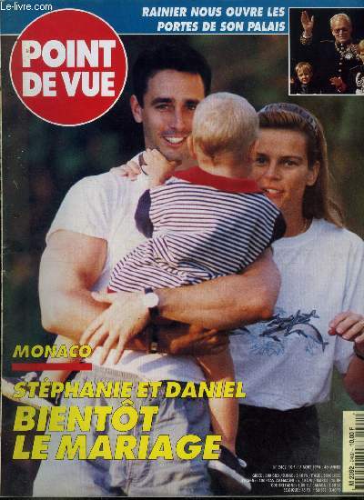 Point de vue n 2402 - Monaco, Stphanie et Daniel bientot le mariage, Principaut de Monaco, les heures exquises du bal de la croix rouge, Trois semaine aprs son opration, Margrethe en pleine forme, Les fiancs de Deauville, Charles reprend le polo