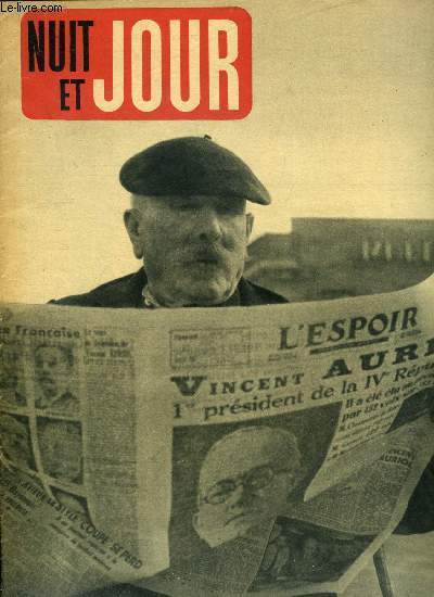 Nuit et jour n 109 - 17 janvier 1947 Muret vit sa premire journe de ville clbre, Achille Fournier le grand vaincu de Versailles commence une nouvelle campagne, A 10.000 kilomtres de la France, Toute l'Italie en parle, une nouvelle vedette de cinma