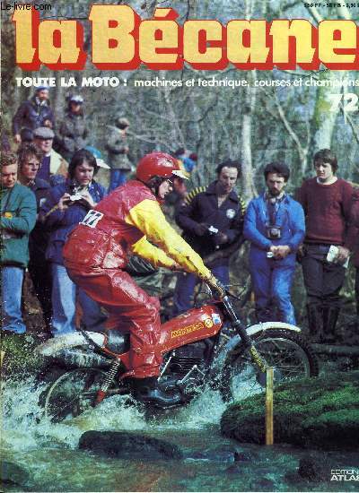 La Bcane n 72 - Un grand cru du Maconnais, Monet et Goyon, Jojo la moto, Monneret, Du cot de la Cota, Montesa, Montesa Cota 348, L'autodrome parisien, L'embrayage