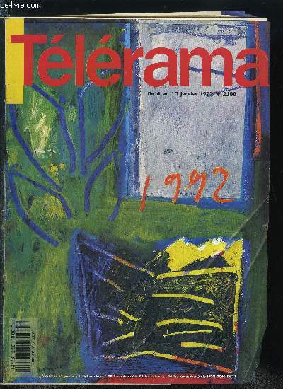 Tlrama n 2190 - Palmars des films de 1991, Les cinq meilleurs acteurs de l'anne, Medhi Charef tourne Au pays des Juliets, Jacques Roubaud : Impressions d'en France et La pluralit des mondes de Lewis, A cinq heures, mon ange, de Tennesse Williams