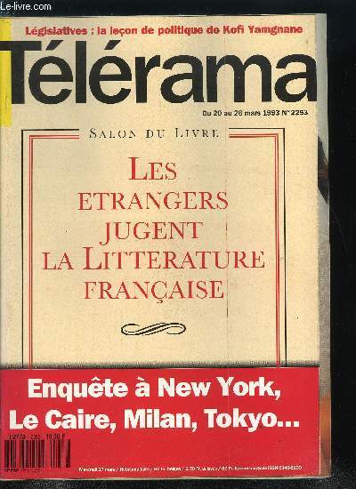 Tlrama n 2253 - Spcial Salon du livre : les romanciers franais sont-ils lus a l'tranger ?, Kofi Yamgnane, le sage de Saint Coulitz, Philippe Picquier, diteur, Un chef d'oeuvre posthume de Satyajit Ray : des jours et des nuits dans la fort