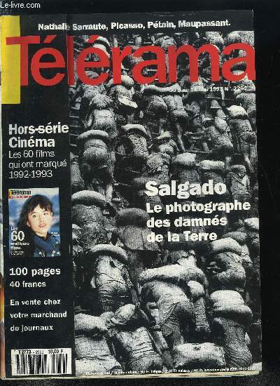 Tlrama n 2260 - Salgado, le photographe des damns de la Terre, Zazie, chanteuse, Enqute : la crise des studios franais, Ptain de Jean Marboeuf, entretien avec l'historien Marc Ferro, Le Songe de la lumire de Victor Eric, Des vie d'apparatchiks