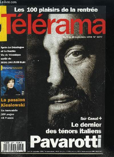 Tlrama n 2277 - Luciano Pavarotti : le dernier des tnors italiens, Les rencontres internationales de la photo de presse a Perpignan, Si loin, si proche de Wim Wenders, Le Val Abraham de Manoel de Oliveira et portrait de Leonor Silveira, Entretien avec