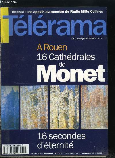 Tlrama n 2320 - Expo a Rouen : les Cathdrales de Monet, Moscou : le retour du dissident Soljenitsyne, Reportage : Agns Varda tourne 100 et 1 nuits, Rencontre avec Francesco Rosi a propos de la rtrospective Naples et le cinma au centre Pompidou