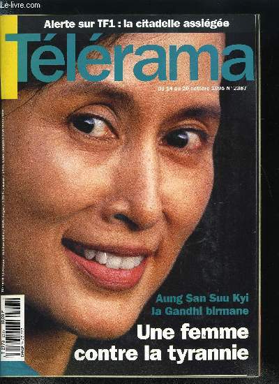 Tlrama n 2387 - Aung San Suu Kyi, une femme contre la tyrannie, Reportage : Edouard Molinaro tourne Beaumarchais, incarn par Fabrice Luchini, Rencontre avec Robert Gudiguian, ralisateur d'A la vie, a la mort, Portrait de Kevin Spacey pour Swimming