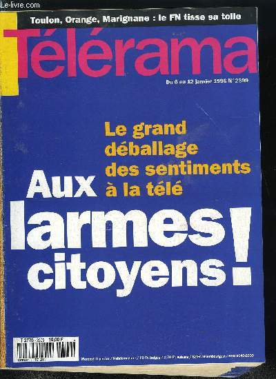 Tlrama n 2399 - Enqute : la rsistance dans les villes du Front national, Reportage : Jacques Doillon tourne Ponette, Sortie : Dead Man, de Jim Jarmusch, et rencontre avec le ralisateur, Sortie : N'oublie pas que tu vas mourir de Xavier Beauvois