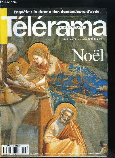 Tlrama n 2449 - Rencontre avec des demandeurs d'asile, Comment peindre une nativit ?, Les curs des paums a Avignon, Y aura-t-il de la neige a Nol ? de Sandrine Veysset, rencontre avec la ralisatrice, Portrait de femme, de Jane Campion, entretien