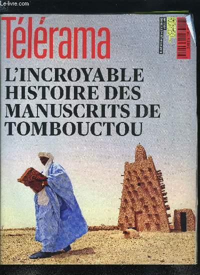 Tlrama n 3292 - Nick Cave, le crooner australien, La grve a Presstalis, L'acteur Anthony Hopkins, Les cinq dangers qui menacent le cinma franais, L'incroyable histoire des manuscrits de Tombouctou, Bagarre au Chatelet, en 1917, Parade de Picasso