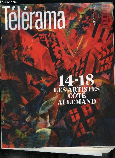 Tlrama n 3340 - Le neurologue et crivain Oliver Sacks, Indigestion de quenelles, Laurent Ruquier, Samu du PAF, Les peintres au combat, qu'ils soient partis au front la fleur au fusil ou non, aucun de ceux qui survcurent ne put restituer l'horreur