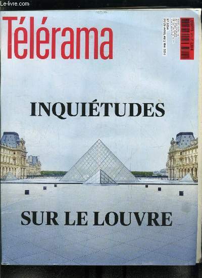 Tlrama n 3354 - Grard Manset, auteur-compositeur et voyageur en solitaire, Les adieux de Cohn-Bendit au Parlement europen, Sophie Marceau, la bonne actrice qui choisit mal ses films, Les tats du Louvre, quand a Paris, on carte mcnat et art