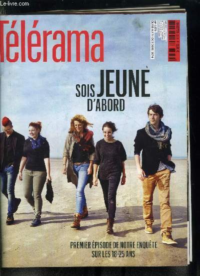 Tlrama n 3379 - Modiano Prix Nobel, La journaliste Natacha Polony, Au fait, c'est quoi, un jeune ? Rponse de l'historienne Ludivine Bantigny, Comment voient-ils leur avenir ? Rencontre avec les cinq jeunes hros du documentaire Chante ton bac d'abord