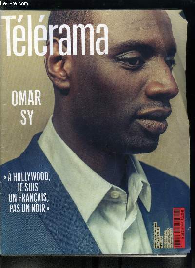 Tlrama n 3446 - Le comdien Omar Sy, En France, l'esprance dvie, Tiens, on avait oubli Winona Ryder, No ractionnaires contre progressistes : ils dchainent les passions mais risquent d'appauvrit le dbat d'ides, Trois grands films d'Ettore Scola