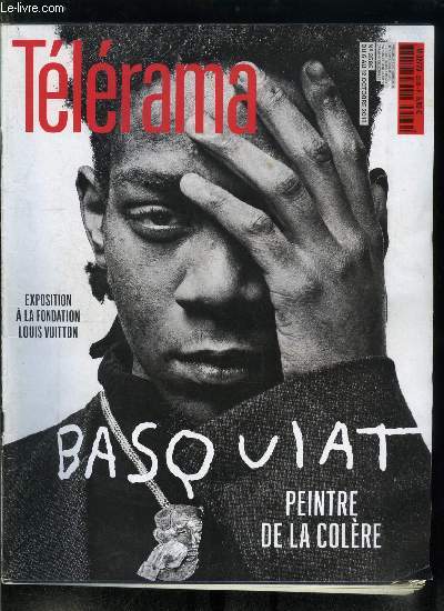 Tlrama n 3586 - Le dment Moi, ce que j'aime, c'est les monstres, d'Emil Ferris, Le photographe Mathieu Pernot, Perdus dans le Grand Paris, L'acteur Matthias Schoenaerts, Basquiat a la Fondation Louis Vuitton, retour sur une oeuvre qui dnonce