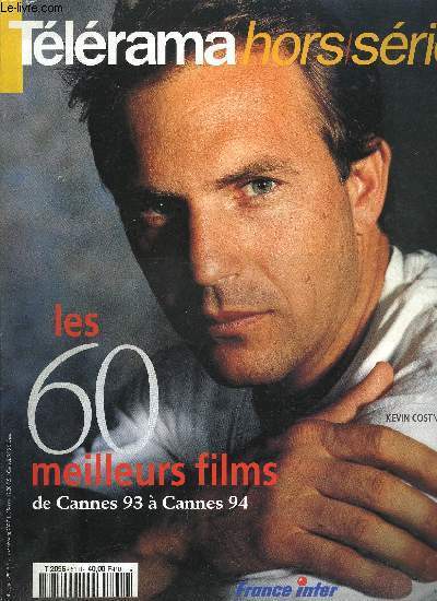 Tlrama hors srie n 51 - Les 60 meilleurs films, de Cannes 93  Cannes 94