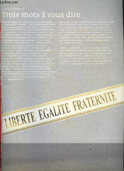 Tlrama hors srie n 141 - Libert - Trois morts a nos frontons - Histoire d'une devise par Gilles Heur, Allons z'enfants par Arlette Farge, Une nouvelle triolgie : scurit, parit, rseau, entretien avec Zygmunt Bauman, Libert, j'cris tes noms