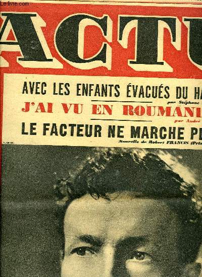 Actu n 42 - Aprs des nuis et des nuits d'pouvante quand les enfants vacus du Havre recommencent a sourire, Une torche vivante traversa le ciel et percuta contre le plus gros cuirass qui fit explosion et ouvrit comme un volcan, Ajoutes les heures