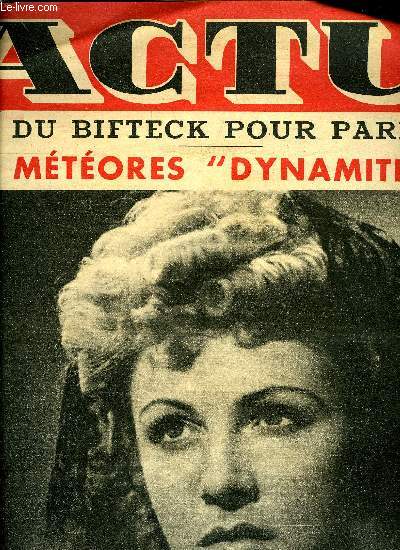 Actu n 99 - Mon plus mchant adversaire fut ma femme nous dit Kid Marcel, La marche du bifteck sur Paris, l'acheminement des boeufs par la route, c'est tout simplement le procd ancestral auquel on est revenu il y a deux ans en Cote d'Or, Deux hommes