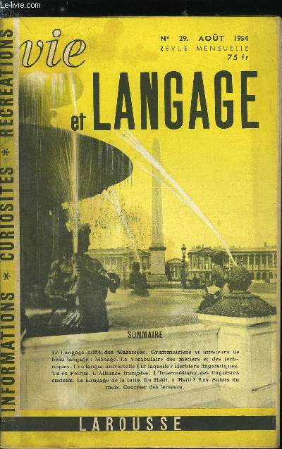 Vie et langage n 29 - Frigidaires et belons, Le langage siffl des Mazatecos par Alberto Menarini, Le problme des pistolets par Paul Burguire, Grammairiens et amateurs de beau langage : Mnage par Maurice Rat, Le vocabulaire des mtiers