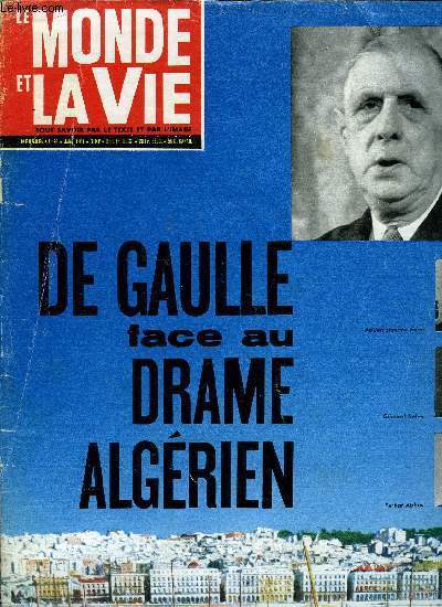 Le monde et la vie n 92 - De Gaulle face au drame algrien par Jean Carlier, Crimes sans chatiment par Daniel Pouget, L'homme et la science fiction par Aim Michel, Ou va l'aviation franaise par Georges Jouin, 3 jours de la vie du monde par Jean Carlier