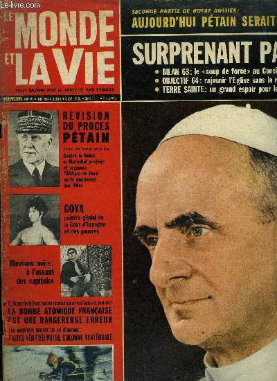 Le monde et la vie n 128 - Que s'est il pass a Rome ? par Andr Flvet, Qui est Paul VI ? par Louis Montivilliers, Informer ne doit pas dformer par Genevive Lecamp, Le bridge : il se joue en silence mais se termine (parfois) au pistolet