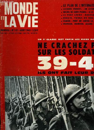 Le monde et la vie n 147 - Ne crachez pas sur l'arme 39-40 par Pierre Porthault, Le Pre Chenu, nouveau prophte par Dominique Thomas, Entre ciel et terre un sport qui monte par Christian Ladout, La France, pays sportif sous dvelopp par Isaure