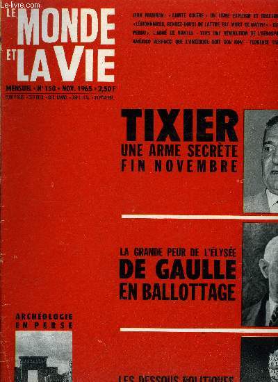 Le monde et la vie n 150 - T.V. du style et du punch par Pierre Larriv, Y a du ballottage dans l'urne par Franois Gillet, Des trsors sous marins vous attendent par P. Desriv, Un vnement dans les sciences humaines par le professeur Louis Bounoure