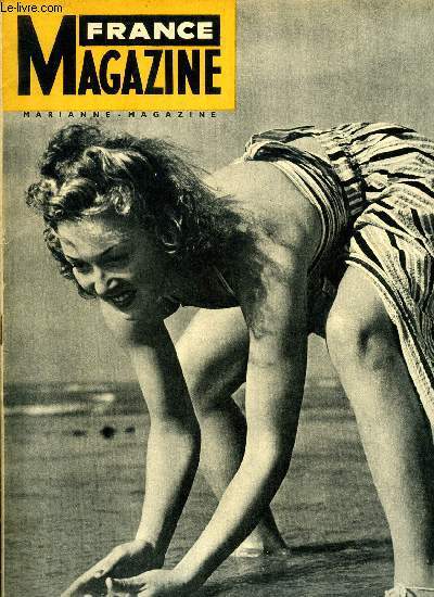 France magazine n 22 - Deux personnages en qute d'auteur, Trujillo, Bogousslawsky, Ceux qui s'efforcent de dtruire les taudis de Paris, Un vieillard toujours vert, Son regard domine les fauves, Le laboratoire de la pluie et du beau temps, Paris