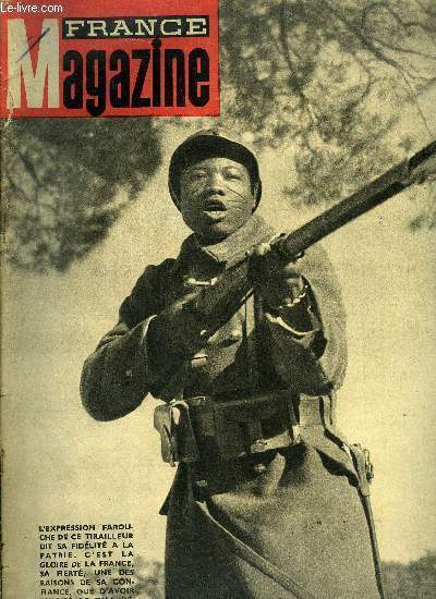 France magazine n 39 - Les soldats de l'empire franais sont arrivs sur le territoire, ils dfendent leur patrie, Philippe Hriat Goncourt 1939, un enfant gat du destin, La violence russe en Finlande, Mais la Finlande sait se battre, Michle Morgan