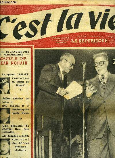 C'est la vie ! n 11 - La cloche a hommes sauvera-t-elle les sous mariniers ?, Un marchand de tissus de 63 ans est le plus dangereux rival de Gary Davis, Un commissaire de la suret et un inspecteur des directes ont reu cette semaine un prix de posie