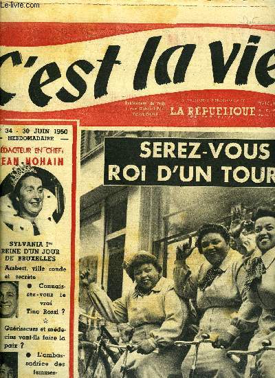 C'est la vie ! n 34 - Les musiciens de la garde ne veulent plus passer leurs nuits a la belle toile, Allons-nous vers la rconciliation des mdecins et des gurisseurs ?, Ambert, fonde par des papetiers doit sa fortune a un colporteur grand ami du cur