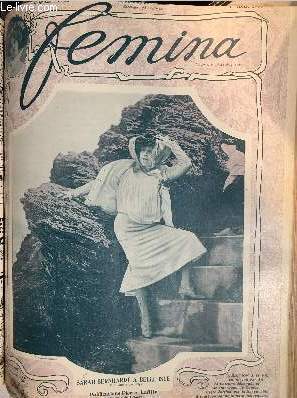 Femina n 85 - Une lettre de Madame Sarah Bernhardt par Georges Bourdon, Une leon de pche a la ligne par A.F., Un grand mariage en Savoie par J.B., La Gnrale Gallieni a Madagascar par P.B. Gheusi, Sur la route du Mont Blanc par Andr Chaignon