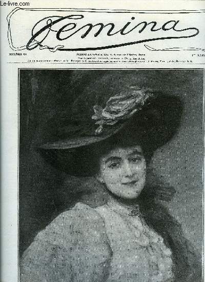 Femina n 99 - Villgiatures princires sur la cote d'Azur par Henry Kistemaeckers, Posies de femmes par Amlie Mesureur, Meeting automobile en Floride, Les vraies Carmens par Henri Duvernois, Au seuil de bonheur par Guy de Tramond, La cadette par Paul