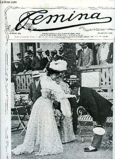 Femina n 132 - Lady Aberdeen et le Conseil International des femmes par Mlle Lopold Lacour, La quinzaine thatrale par Marcel L'Heureux, Oeuvres de femmes : interview de Gabrielle Rval, Sarah Bernhardt est de retour par D. Valentine Feydeau, La fte